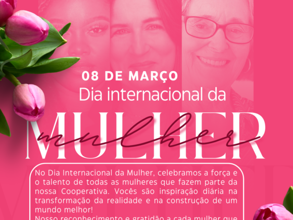 Mensagem AGROVERDE Dia Internacional da Mulher