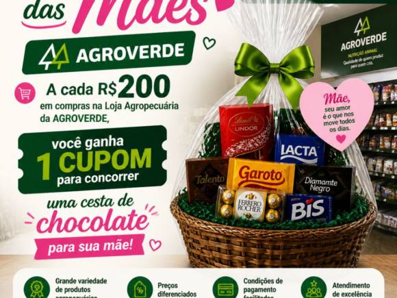 🌸💝 O mês de maio ficou ainda mais especial na AGROVERDE! 💝🌸